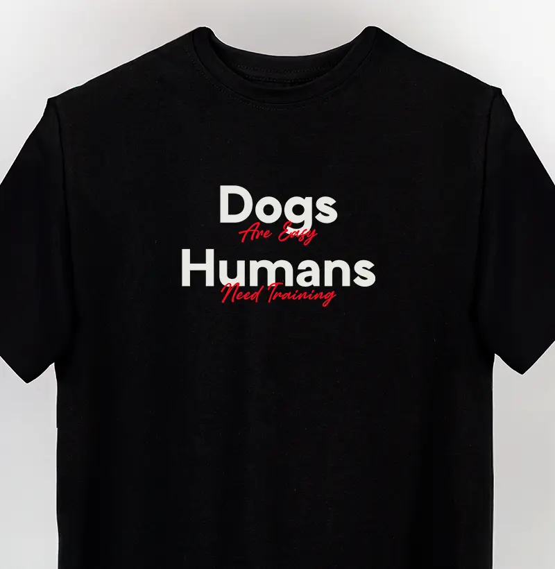 Dogs Are Easy - Humans Need Training