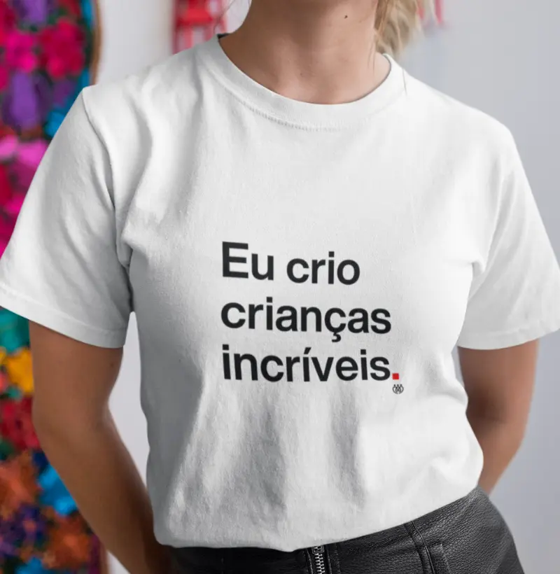 Eu crio crianças incríveis