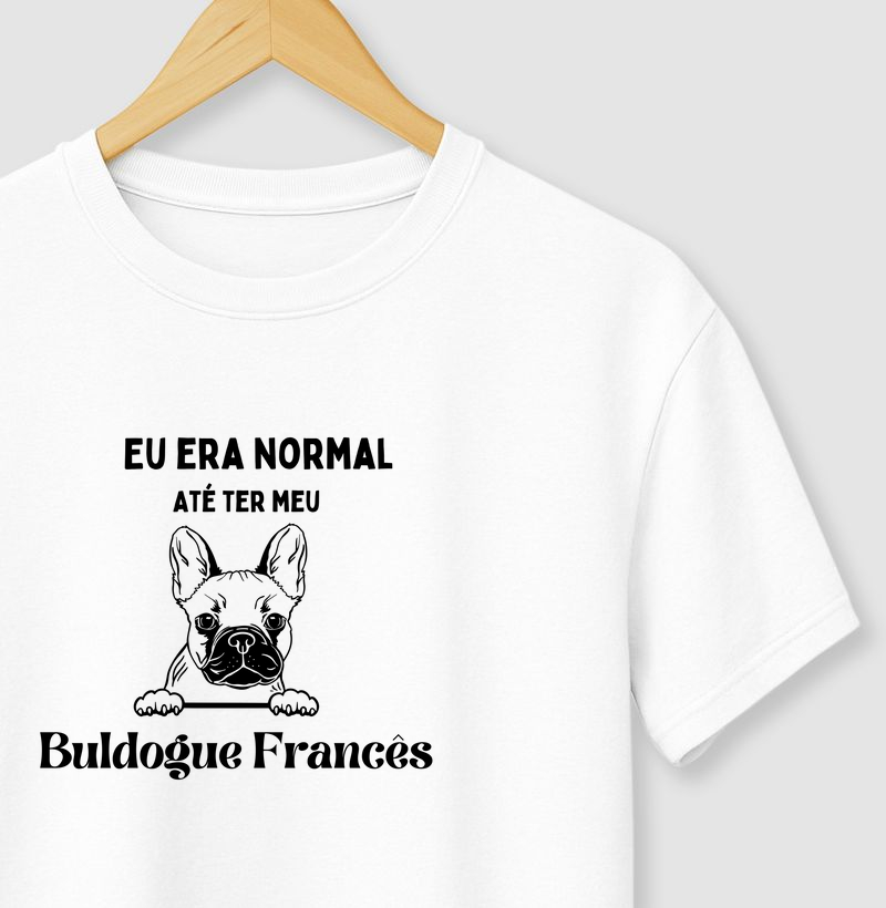 Eu era normal buldogue frances