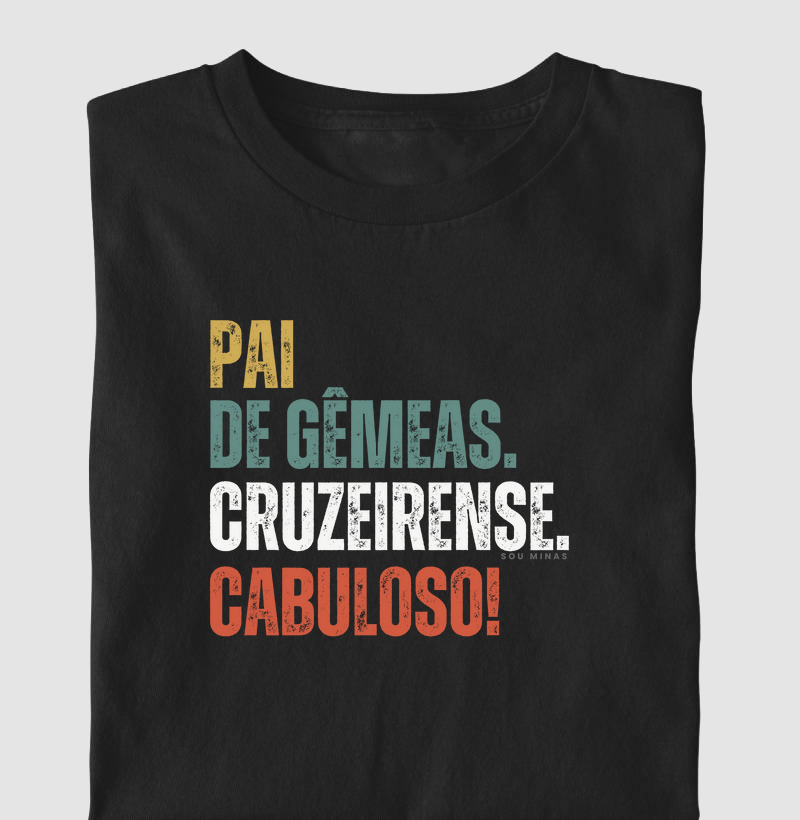 Pai de Gêmeas. Cruzeirense. Cabuloso!