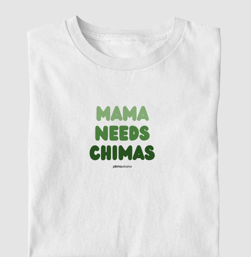 Mama Needs Chimas
