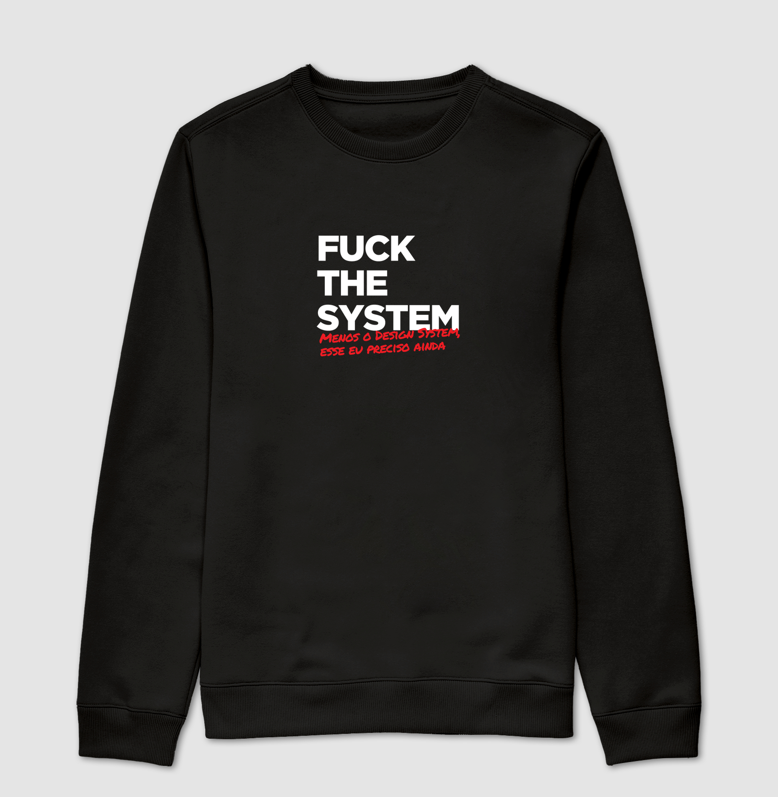 Fuck the system 