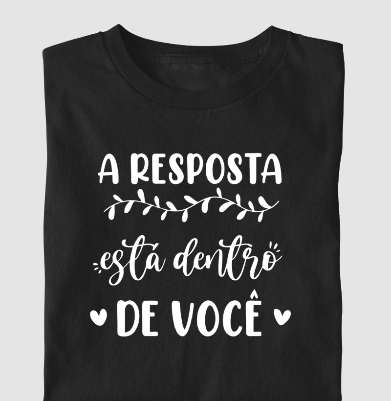 A resposta está dentro de você