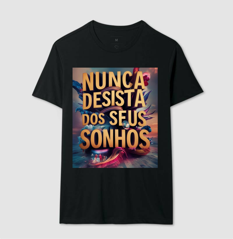 Nunca Desista dos Seus Sonhos 