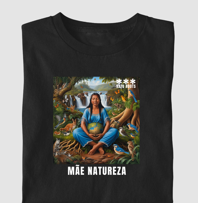 MÃE TERRA  - MÃE NATUREZA 