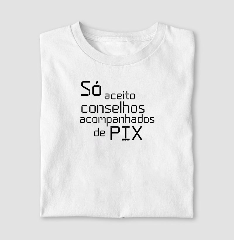 Só aceito conselhos I