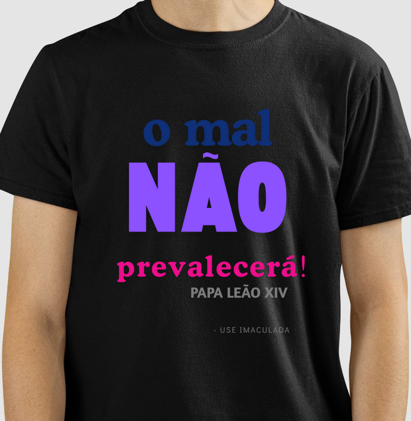 O MAL NÃO PREVALECERÁ
