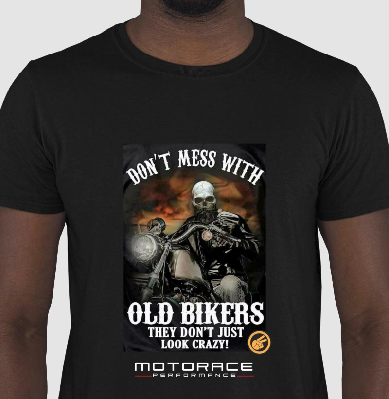 Camiseta Don´t Mess with Old Bikers