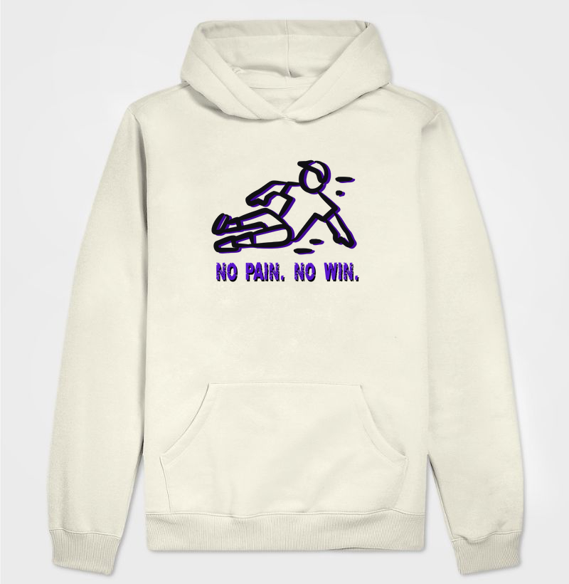 No pain. No win.