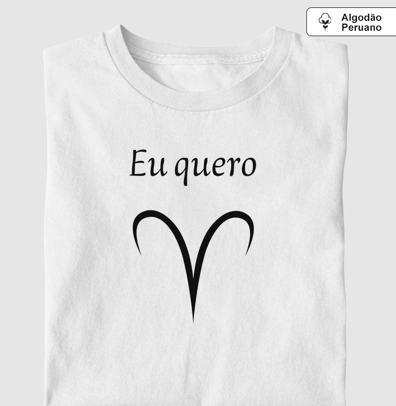 Áries - Eu Quero