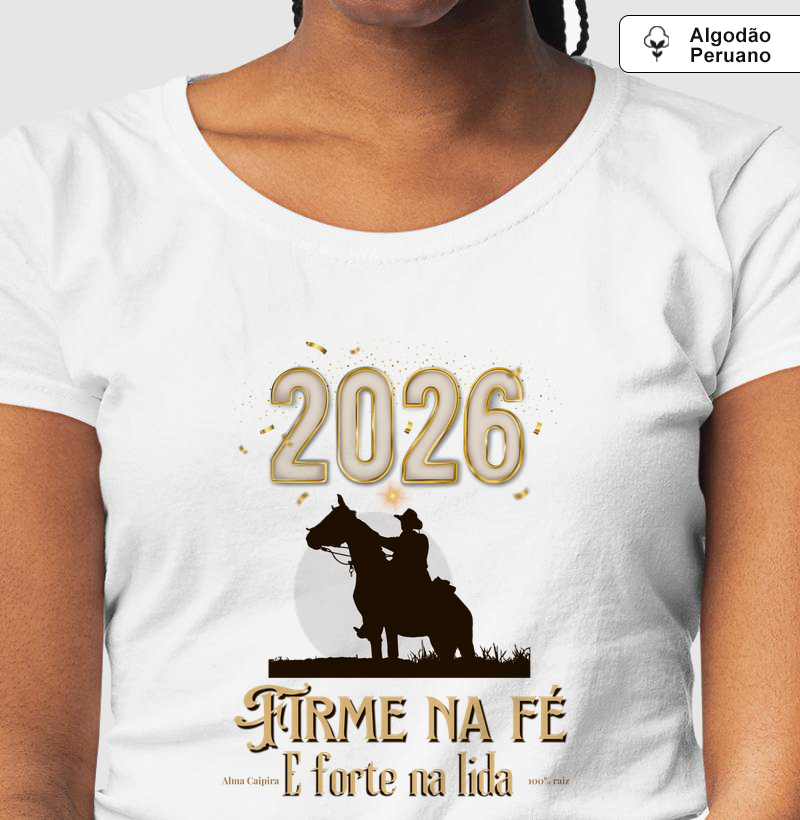 2026 Firme na fé e forte na lida