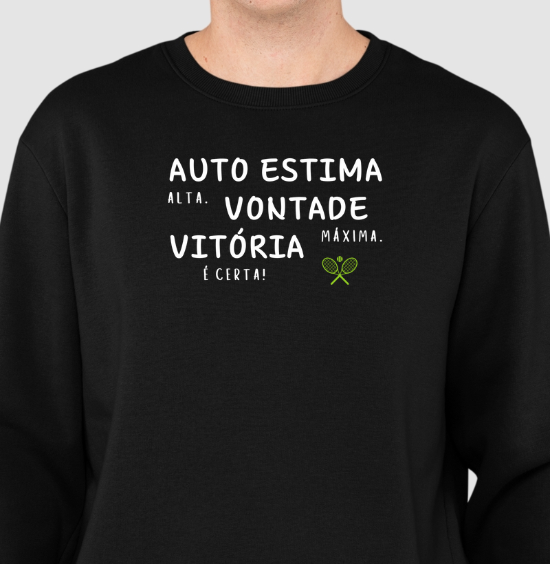 Auto estima, vontade e vitória