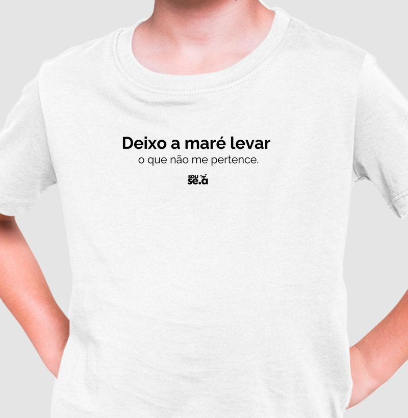Deixo a maré levar o que não me pertence