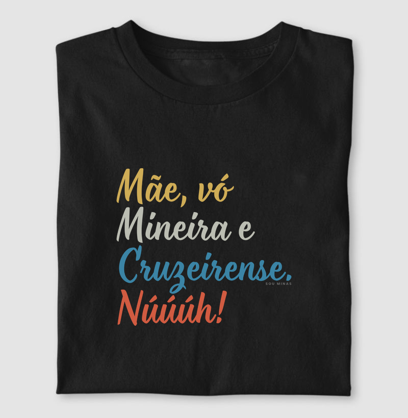 Camiseta Mãe Vó Mineira Cruzeirense | Gerações Celestes