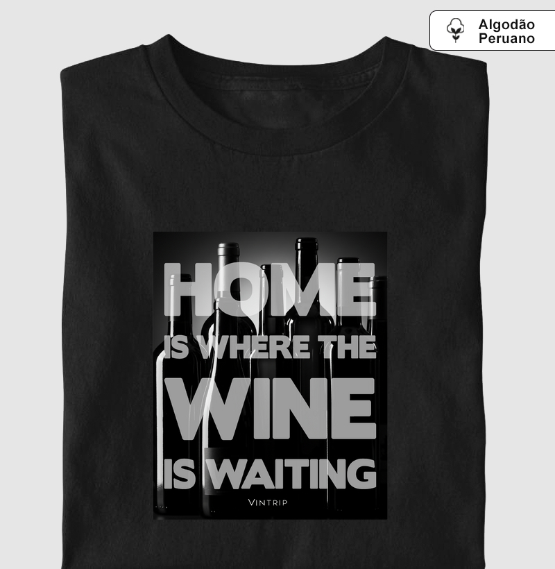 Home is where the wine is waiting - P&B