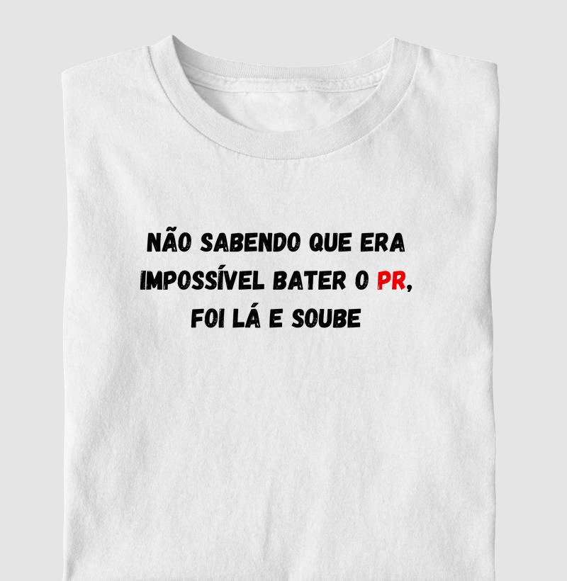 Não sabendo que era impossível