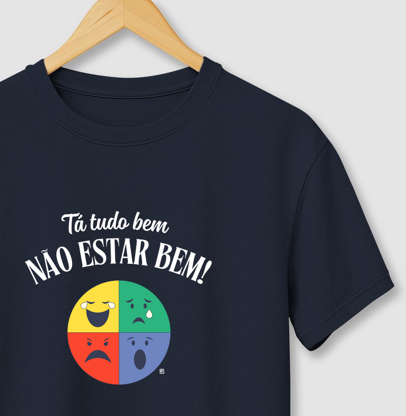 Camiseta Tá tudo bem não estar bem 