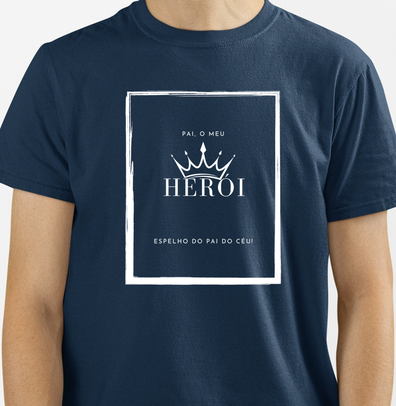 Pai o meu Herói, espelho do pai do céu.