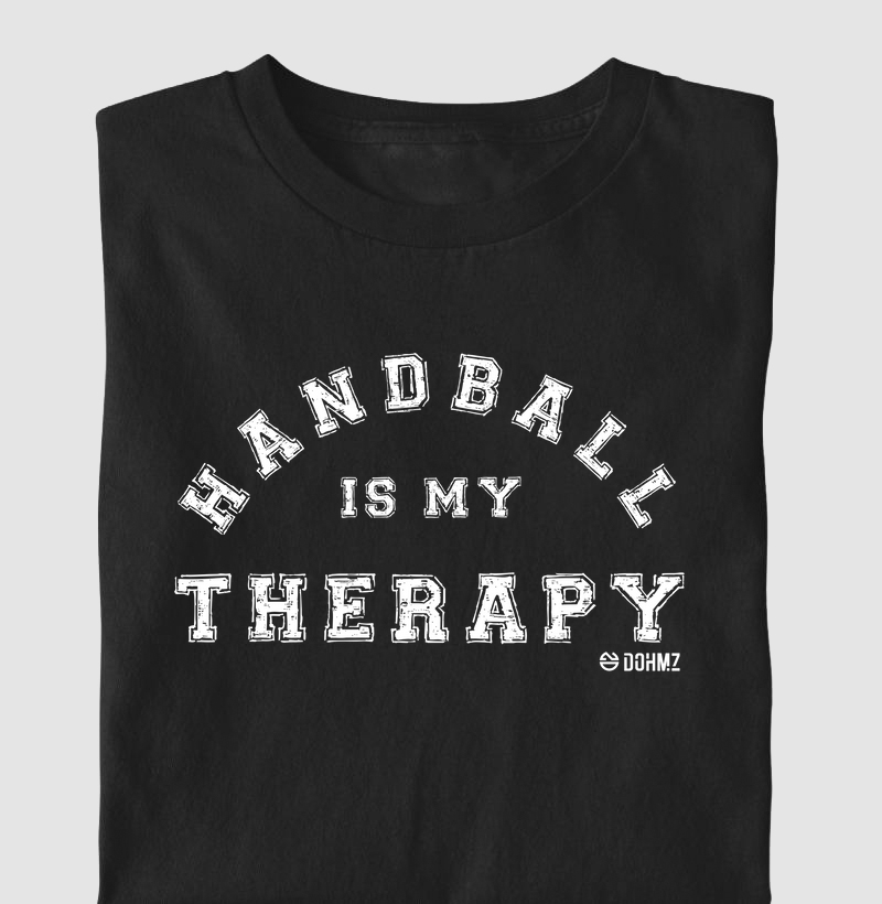 Camiseta de Handebol  - Handball is my therapy 