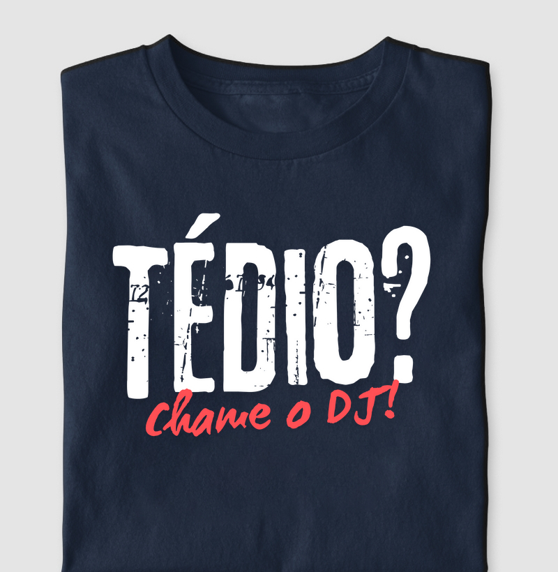 Tédio? Chame o DJ!