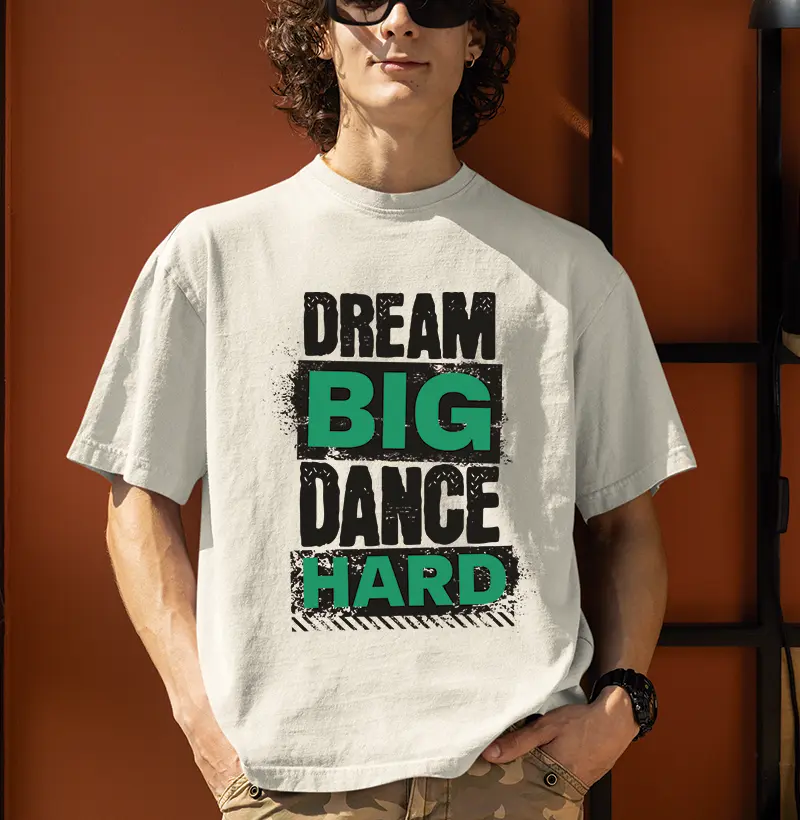 DREAM BIG DANCE HARD