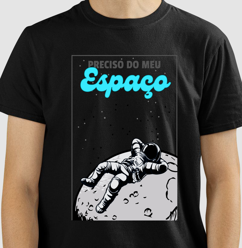 Camiseta-Preciso do meu espaço