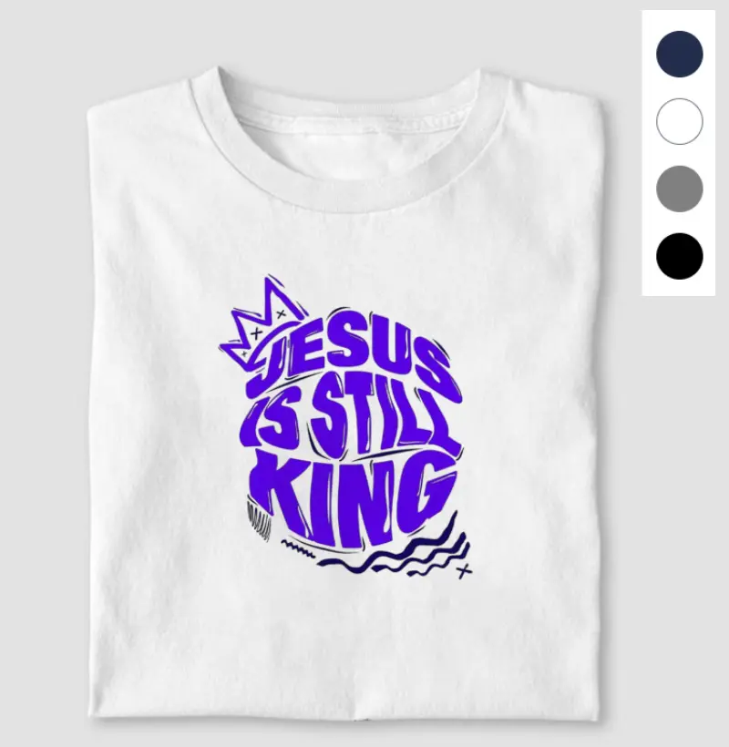 JESUS IS STILL KING