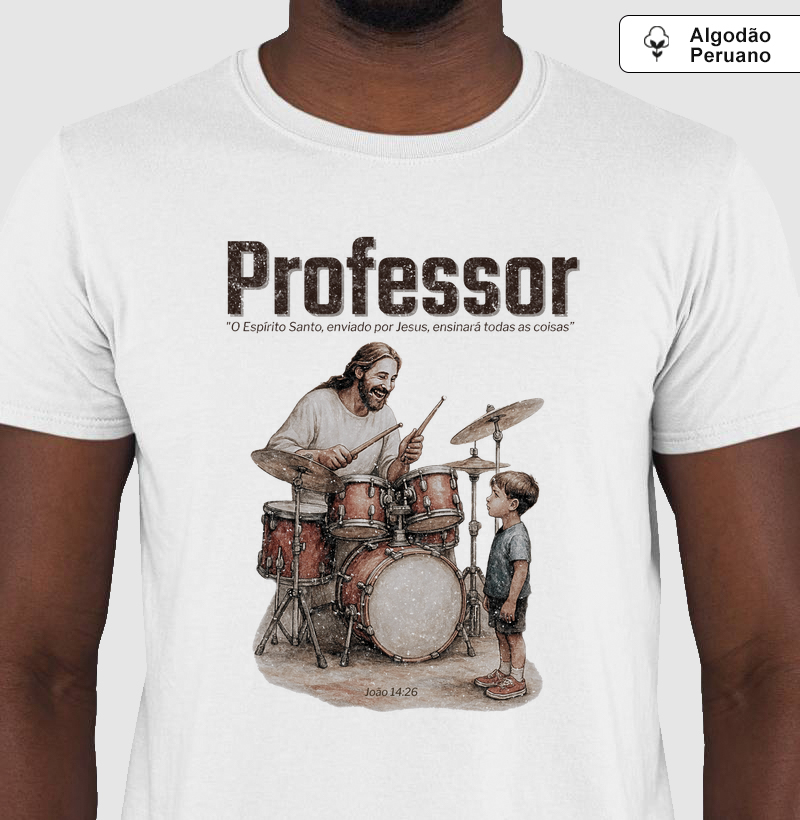 Camiseta Algodão Peruano  Professor - Bateria
