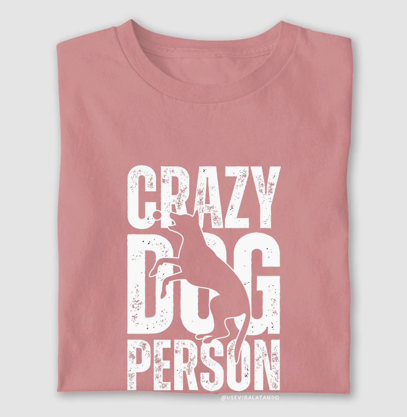 Crazy Dog Person