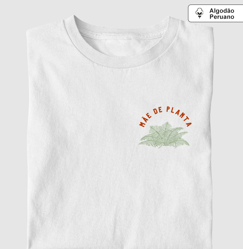 Camiseta Mãe de Planta Peito Pima