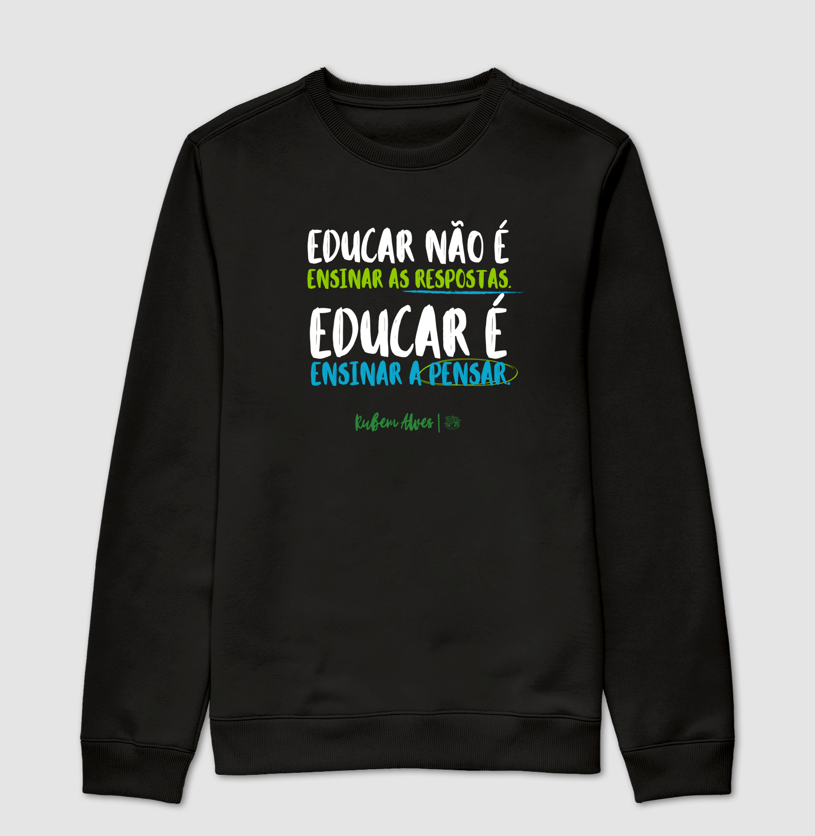 Camiseta Educar é | Rubem Alves