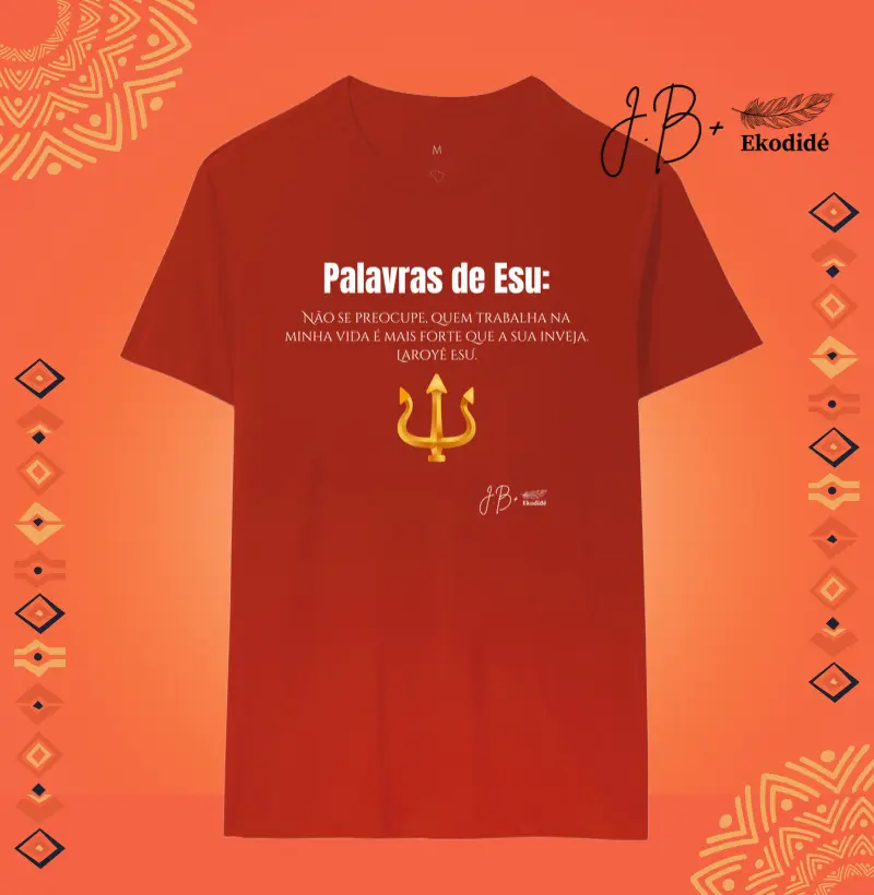 Palavras de Esu: Não se preocupe, quem trabalha na minha vida é mais forte que a sua inveja. Laroyê Esú.