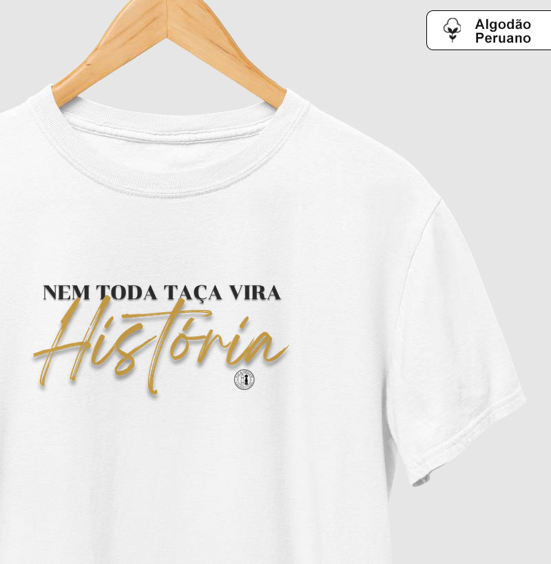 Nem toda taça vira história