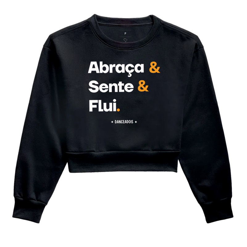 Abraça & Sente & Flui