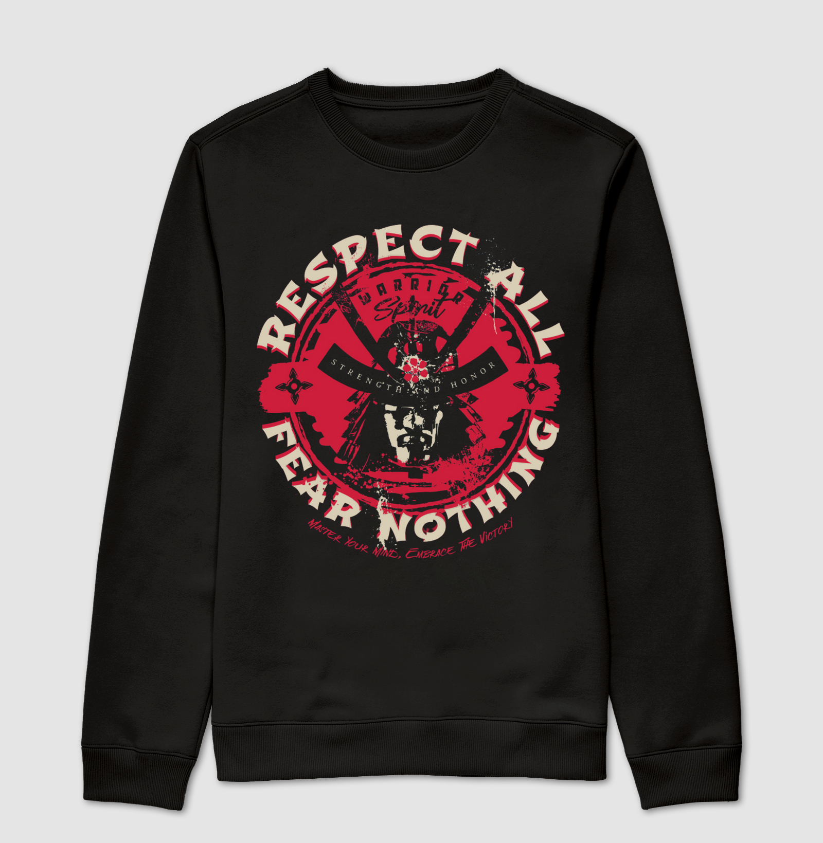 Suéter Moletom Respect All, Fear Nothing