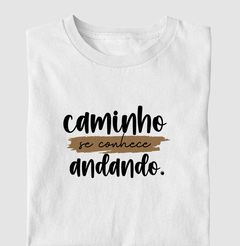 Caminho se conhece andando