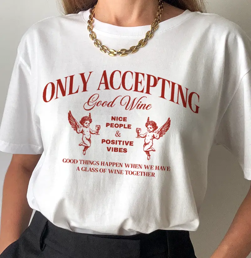 Only Accepting Good Wine
