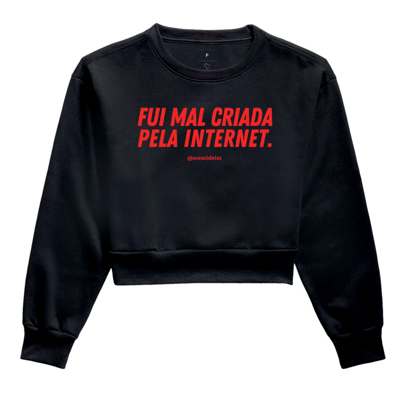 MAL CRIADA PELA INTERNET.