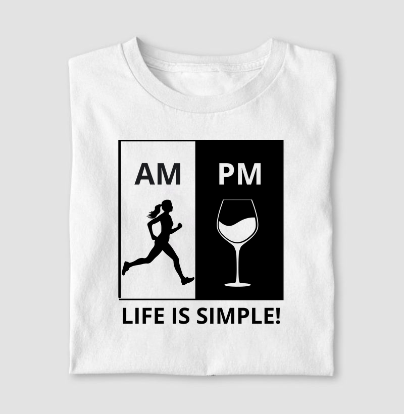 Life is simple! Run  & Wine. (branca)