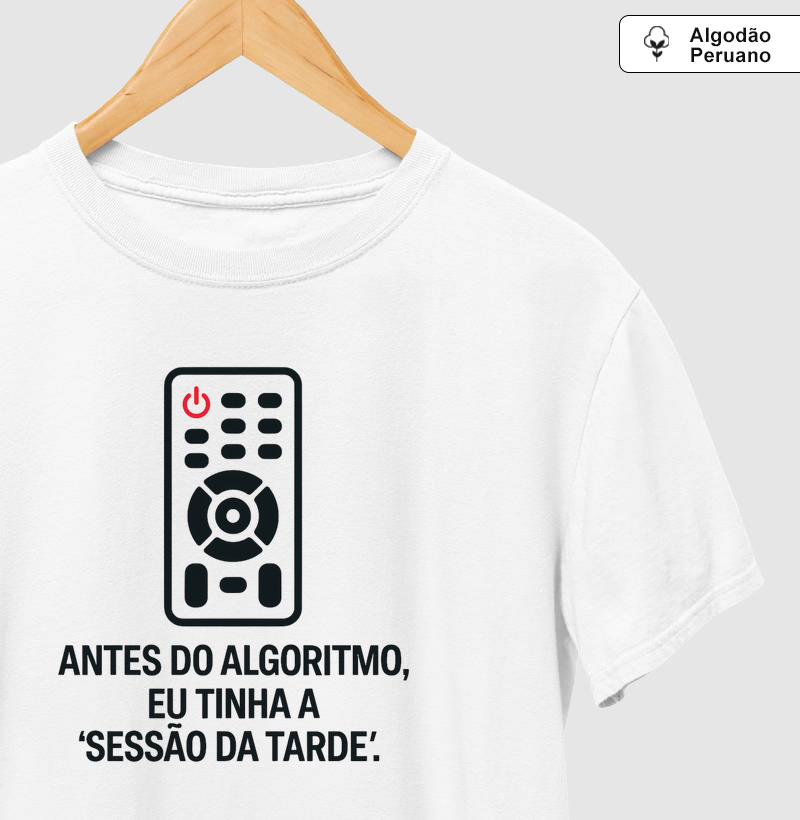 Camiseta Algodão Peruano Antes do algorítimo