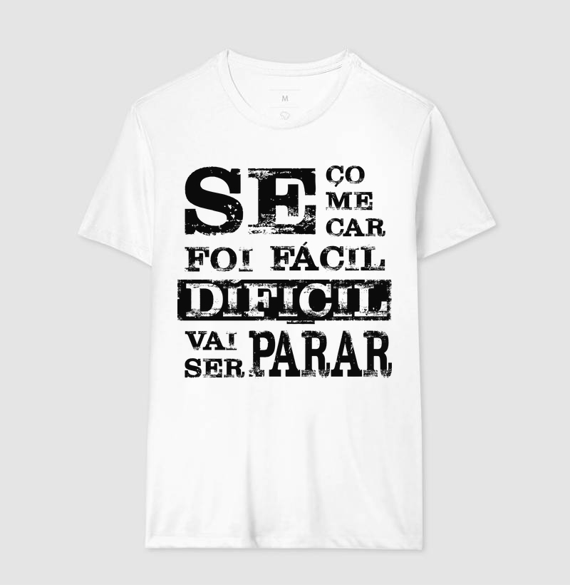 Dificil vai ser parar