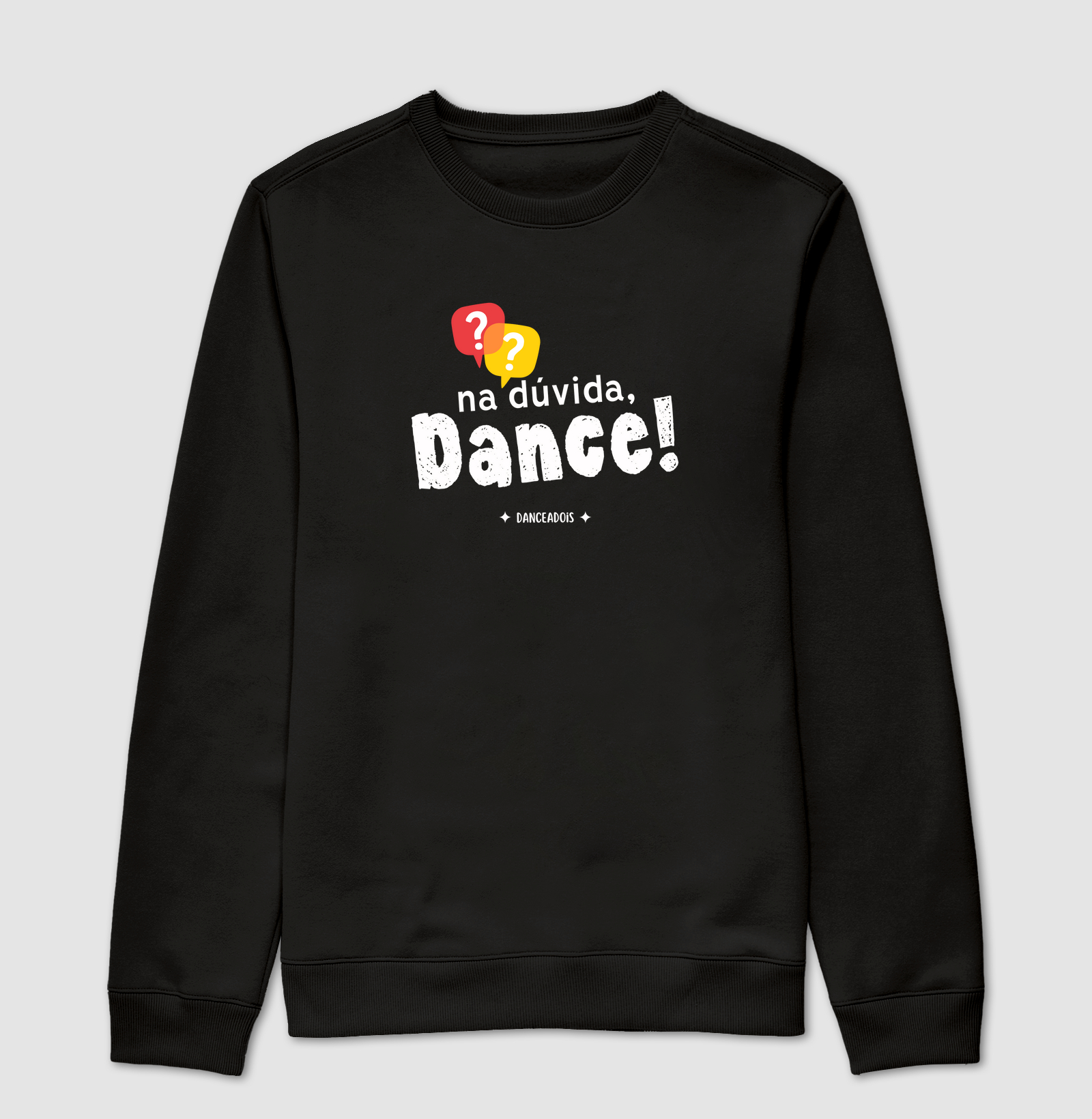 Na dúvida, DANCE!