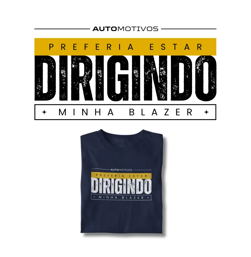 Preferia Estar Dirigindo Minha Blazer 