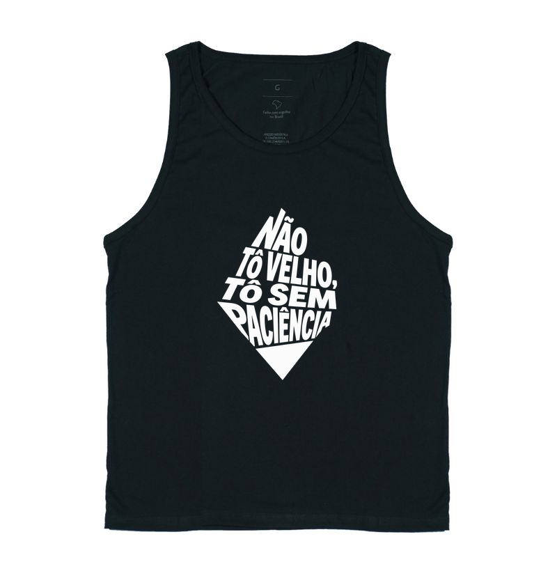 Não to velho, to sem paciência 
