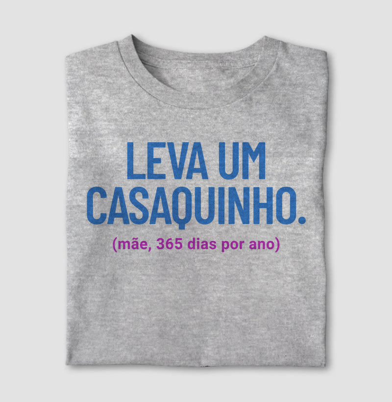 Leva o casaquinho