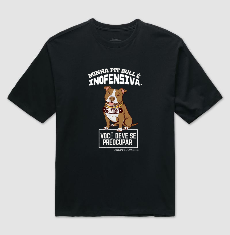 MINHA PIT BULL É INOFENSIVA. COMIGO VOCÊ DEVE SE PREOCUPAR