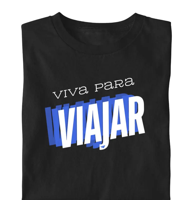 CAMISETA FRASES VIVA PARA VIAJAR