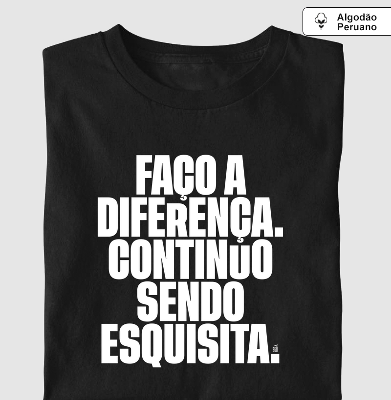 Continuo sendo esquisita