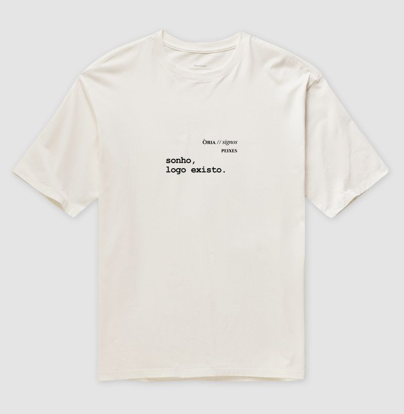 Peixes - sonho, logo existo.