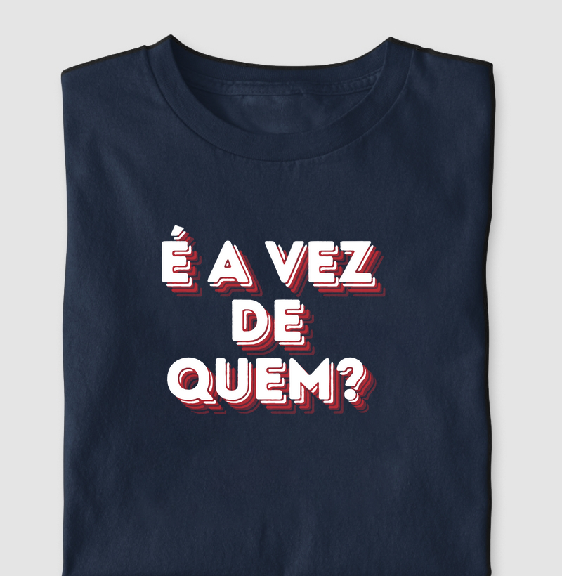 De quem é a vez?